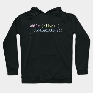 While alive cuddle kitties Hoodie